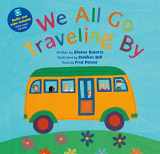 9781846866555-1846866553-We All Go Traveling By (Barefoot Singalongs)