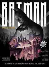 9781647228965-1647228964-Batman: The Definitive History of the Dark Knight in Comics, Film, and Beyond [Updated Edition]