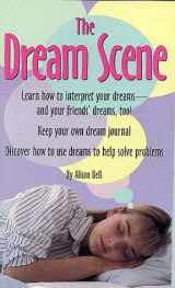 9781565651609-156565160X-The Dream Scene: How to Interpret and Understand Your Dreams