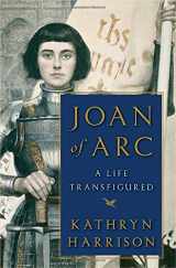9780385531207-0385531206-Joan of Arc: A Life Transfigured