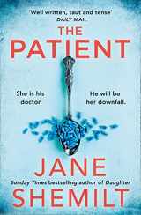 9780008475918-0008475911-The Patient: the gripping new suspense thriller novel from the Sunday Times bestselling global phenomenon - Jane Shemilt is BACK!