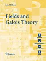 9781852339869-1852339861-Fields and Galois Theory (Springer Undergraduate Mathematics Series)