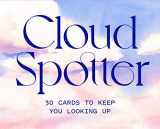 9781786278883-178627888X-Cloud Spotter: 30 Cards to Keep You Looking Up