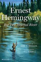 9780063297494-0063297493-Big Two-Hearted River: The Centennial Edition
