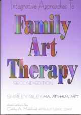 9781890374037-1890374032-Integrative Approaches To Family Art Therapy