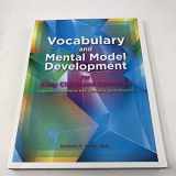 9781934583654-1934583650-Vocabulary and Mental Model Development for Early Childhood Education
