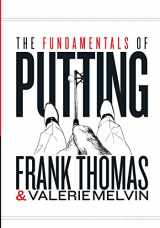 9780615726915-0615726917-The Fundamentals of Putting