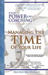 9781605853949-1605853941-The Power of Coaching - Managing the TIME of Your Life