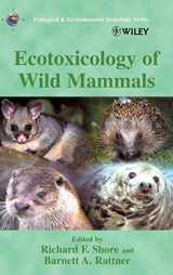 9780471974291-0471974293-Ecotoxicology of Wild Mammals (Ecological & Environmental Toxicology Series)