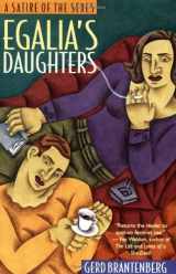 9781878067586-1878067583-Egalia's Daughters: A Satire of the Sexes