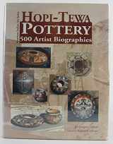 9780966694802-0966694805-Hopi-Tewa Pottery: 500 Artist Biographies, Ca. 1800-Present, With Value/Price Guide Featuring over 20 Years of Auction Records (American Indian Art Ser)