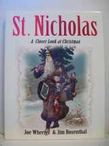 9781418504076-1418504076-St. Nicholas: A Closer Look At Christmas