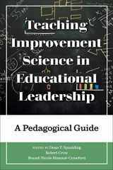 9781975503741-1975503740-Teaching Improvement Science in Educational Leadership: A Pedagogical Guide (Improvement Science in Education and Beyond)