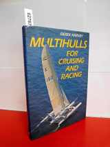 9780229118700-0229118704-Multihulls for Cruising and Racing