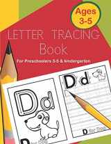 9781089918363-1089918364-Letter Tracing Book for Preschoolers 3-5 & Kindergarten: Fun and Easy Way to Learn Alphabet Writing Practice workbook for Kids ages 3 to 5 (Learn to Write and Draw for Kids)