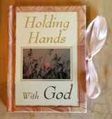 9780785354215-0785354212-Holding Hands With God