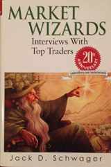 9781592802975-1592802974-Market Wizards: Interviews With Top Traders