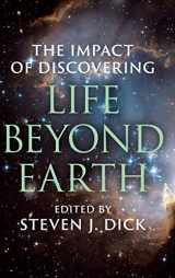 9781107109988-1107109981-The Impact of Discovering Life beyond Earth