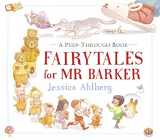 9781406355888-1406355887-Fairytales for Mr Barker