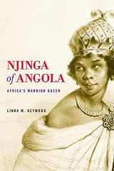 9780674237445-0674237447-Njinga of Angola: Africa’s Warrior Queen