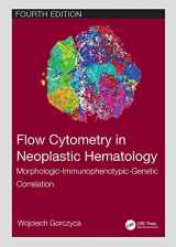 9781032055251-1032055251-Flow Cytometry in Neoplastic Hematology: Morphologic-Immunophenotypic-Genetic Correlation