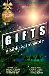 9780997971859-0997971851-Gifts: Visible & Invisible (Catholic Teen Books Visible & Invisible Anthology Series)