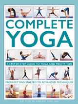 9780754835806-0754835804-Complete Yoga: A Step-by-step Guide to Yoga and Meditation from Getting Started to Advanced Techniques