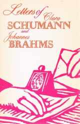 9780844300559-0844300551-Letters of Clara Schumann and Johannes Brahms, 1853-1896, Vol. 2
