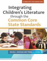 9781610696081-1610696085-Integrating Children's Literature through the Common Core State Standards