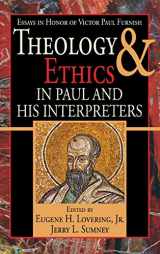 9781532632969-1532632967-Theology and Ethics in Paul and His Interpreters