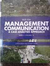 9780558320928-0558320929-Management Communication A Case-Analysis Approach