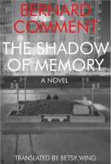 9781564787873-1564787877-The Shadow of Memory (Swiss Literature)