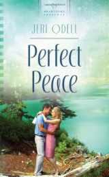 9781616260798-1616260793-Perfect Peace (Heartsong Presents #945)