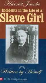 9781591940265-1591940265-Incidents in the Life of a Slave Girl (Townsend Library Edition)