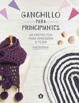 9788416407101-841640710X-Ganchillo para principiantes: 20 proyectos para aprender a tejer (Spanish Edition)