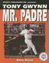 9781582610498-1582610495-Tony Gwynn Mr. Padre (Baseball Superstar)
