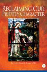 9780980045512-0980045517-Reclaiming Our Priestly Character