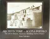 9780941270250-0941270254-Architecture of Acoma Pueblo the 1934 Historic American Buildings Survey Project