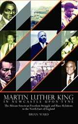 9780993195655-0993195652-Martin Luther King In Newcastle