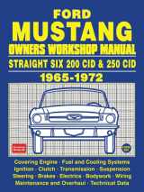 9781783181100-1783181109-Ford Mustang Straight Six 200 CID & 250 CID 1965-1972 Owners Workshop Manual