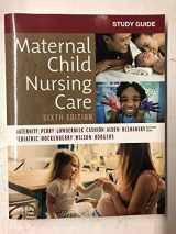9780323547666-0323547664-Study Guide for Maternal Child Nursing Care