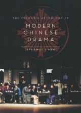 9780231145701-0231145705-The Columbia Anthology of Modern Chinese Drama (Weatherhead Books on Asia)