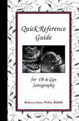 9781470054588-1470054582-Quick Reference Guide for Ob & Gyn Sonography