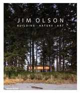 9780500343333-0500343330-Jim Olson: Building, Nature, Art
