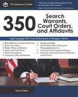 9781693393020-1693393026-350 Search Warrants, Court Orders, and Affidavits (The Detective's Guide)
