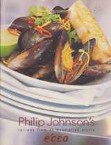 9780091840112-0091840112-Ecco: Philip Johnson's Recipes from an Australian Bistro