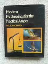 9780832922428-0832922420-Modern Fly Dressings for the Practical Angler