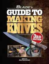 9781440246869-1440246866-Blade's Guide to Making Knives