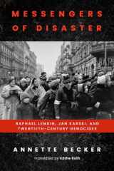 9780299333201-0299333205-Messengers of Disaster: Raphael Lemkin, Jan Karski, and Twentieth-Century Genocides (George L. Mosse Series in the History of European Culture, Sexuality, and Ideas)