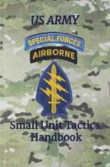 9780989551304-098955130X-US Army Special Forces Small Unit Tactics Handbook